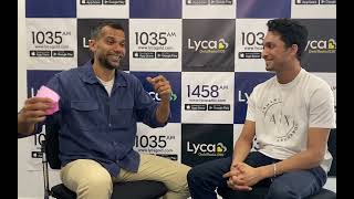 Abhay Prabhakar talks to Neil Bhoopalam | Lyca Radio | Lyca Gold  | Interview