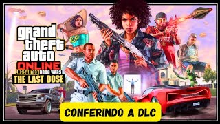 GAMEPLAY GRAND THEFT AUTO ONLINE DLC LOS SANTOS DRUG WARS THE LAST DOSE - CONFERINDO A DLC