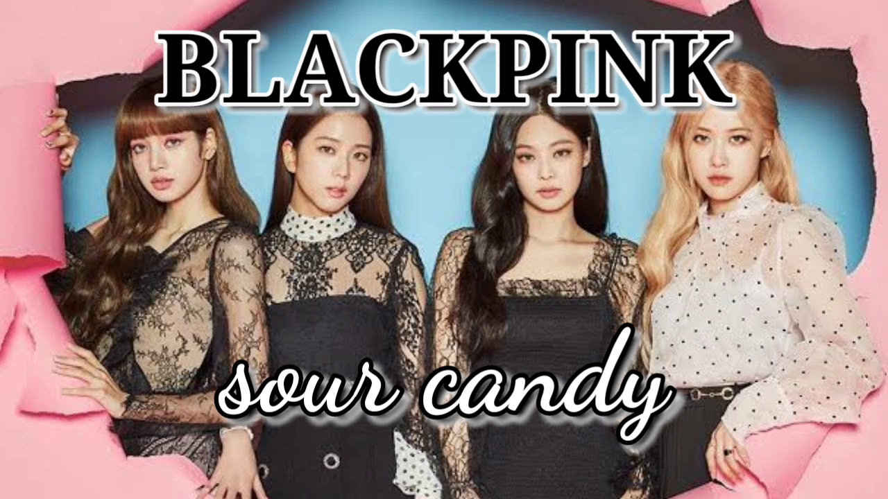 SOUR CANDY BLACKPINK (audio) YouTube