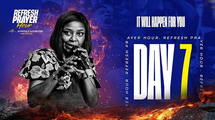 DAY 07 || REFRESH PRAYER HOUR WITH ANWINLI OJEIKERE (THE WINLOS) || DECEMBER 9TH, 2025