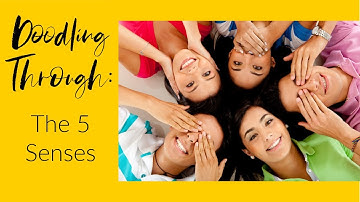 Doodling Through the 5 Senses: CC Cycle 3 Week 5 Science Foundations Memory Work Supplement