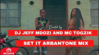 SET IT ARBANTONE LIVE MIX 2024 BY  DJ JEFF MDOZI   MC TOGZIK  FTSET IT DYANA CODS, EXTRA PRESSURE