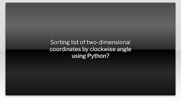 Sorting list of two-dimensional coordinates by clockwise angle using Python?