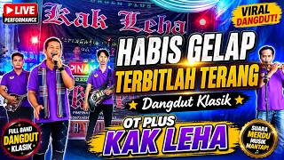 HABIS GELAP TERBITLA TERANG - COVER DANGDUT KLASIK OT PLUS KAK LEHA // JALUR 5 // BANYUASIN