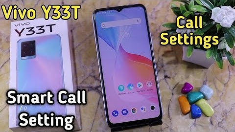 Vivo Y33T  Smart Call Setting,Vivo Y33T  Smart Call Setting,Vivo Y33T  Call Setting,Smart Calling