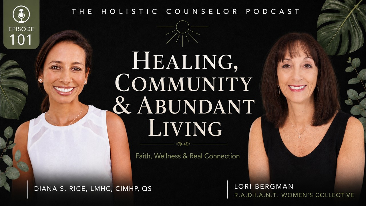 Episode 101 artwork: From New Age to R.A.D.I.A.N.T. Faith: Healing, Community & Abundant Living with Lori Bergman, Realtor & Founder of the R.A.D.I.A.N.T. Women's Collective
