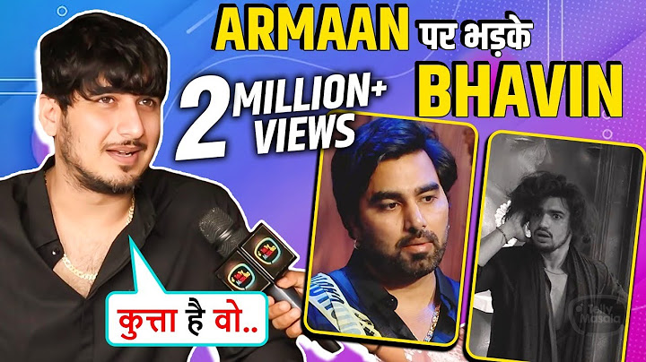 Bhavin Bhanushali BLAST On Armaan,Payal & Kritika, REACTS On Vishal 'Thappad' Controversy | BBOTT 3