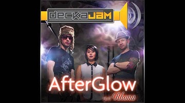 DeckaJam feat Rhona - Afterglow (Web Clip)