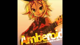 Video thumbnail of "Amberoid By Hikarisyuyo"