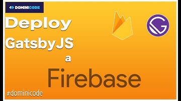 Publicar mi web Gatsby en Firebase hosting