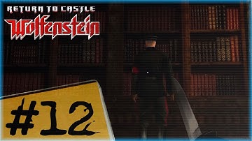 Silent Assassin | Return to Castle Wolfenstein | Part 12