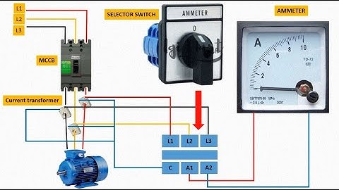3 PHASE AMMETER CONNECTION WITH SELECTOR SWITCH/ AMETER CONNECTION WITH CURRENT TRANSFORMER