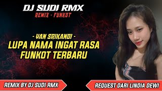 Download Lagu DJ LUPA NAMA INGAT RASA - YAN SRIKANDI TERBARU VIRAL TIKTOK || DJ SUDI RMX MP3