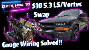 Gauge Issue Solved! 98 S10 LS Swap