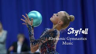 #9 | Skyfall Rhythmic Gymnastics Music| Rgn music