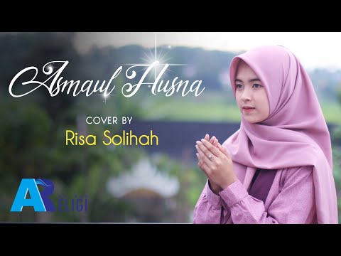 Asmaul Husna - Cover Risa Solihah | AN NUR RELIGI