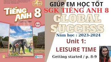 UNIT 1: LEISURE TIME- GETTING STARTED/ p. 8-9