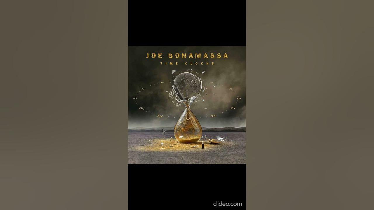 JOE BONAMASSA TIME CLOCKS album lyrics YouTube