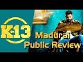 K-13 | Public Review | Madurai | showreelmadurai