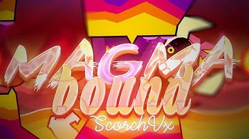 Magma Bound 100% (Insane Demon) by ScorchVx