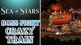 Sea of Stars - Crazy Train Boss Fight