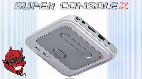 What is the Super Console X ? 😎