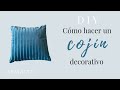 [DIY] Cómo hacer un COJÍN decorativo