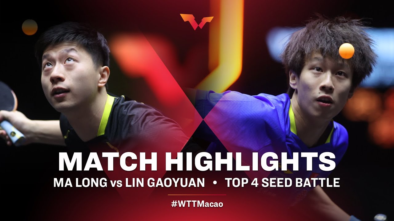 Ma Long vs Lin Gaoyuan | WTT Macao Top 4 Seed Battle HIGHLIGHTS