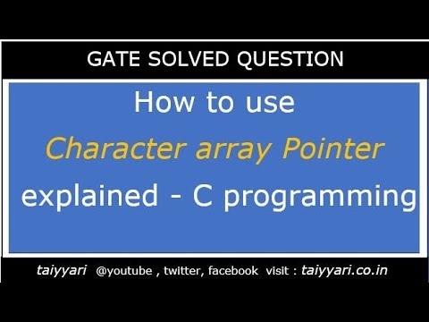 Gate question on character array pointer #taiyyari