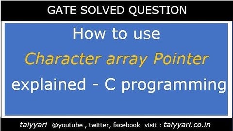 Gate question on character array pointer #taiyyari