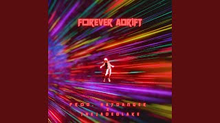 Forever Adrift