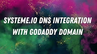 integrating godaddy with systeme.io dns settings tutorial