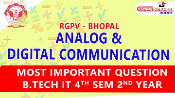 RGPV Analog & Digital Communication Most Important Questions B.Tech IT 4th Sem 2nd Year
