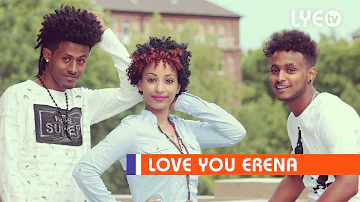 LYE Tv Ema Ft Funti Sexy ሴክሲ New LYE Music 2018 LYE Tv Ema Ft Funti Sexy ሴክሲ New LYE Music 2018