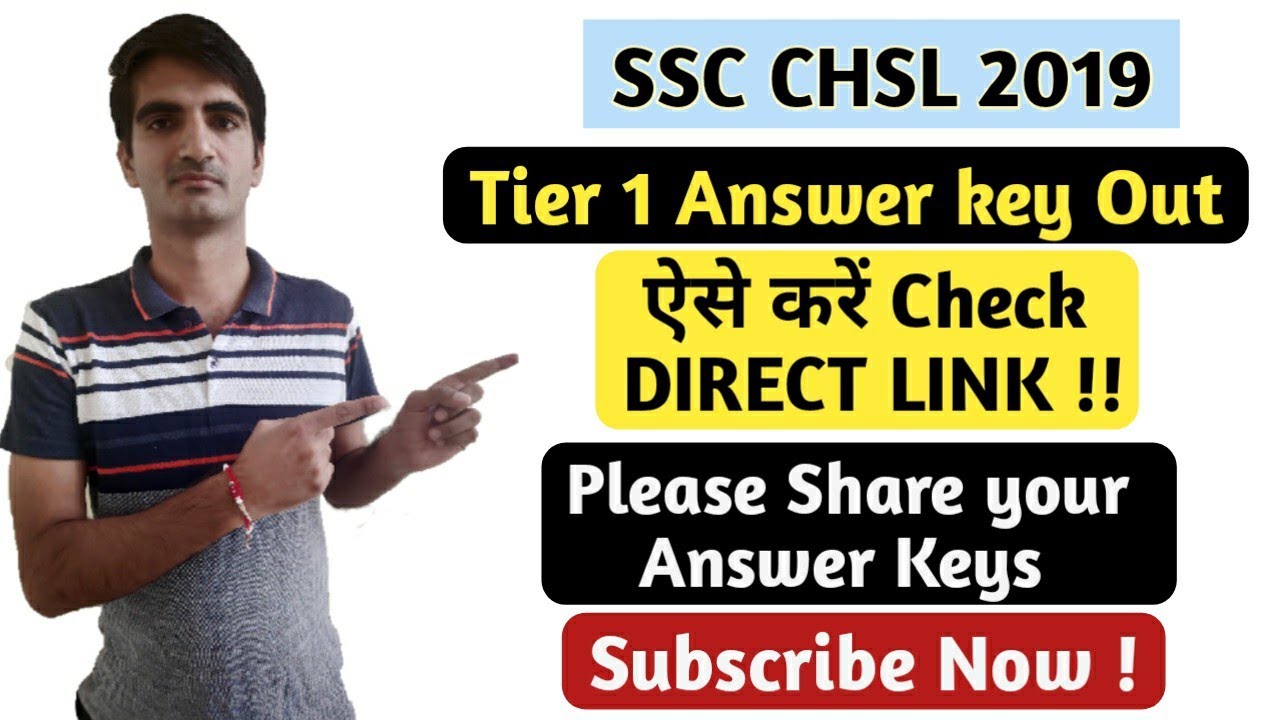 SSC CHSL 2019 Tier 1 Answer key Out | Please Tell us your Total Attempt Correct and Wrong Questions