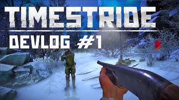 Making a Time Travel FPS in Unity - TIMESTRIDE Devlog 1