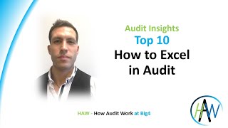 Top 10 - How to Excel in Audit at Big 4 - Audit Insights B&E *** HAW - How Audit Work *** screenshot 4