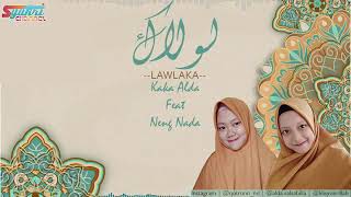 Lawlaka | Maher Zein | Cover By Alda Salsabila Feat Neng Nada