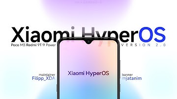 HyperOS 2.0 [Android 15] for Redmi 9T and Poco M3 [A MUST WATCH]