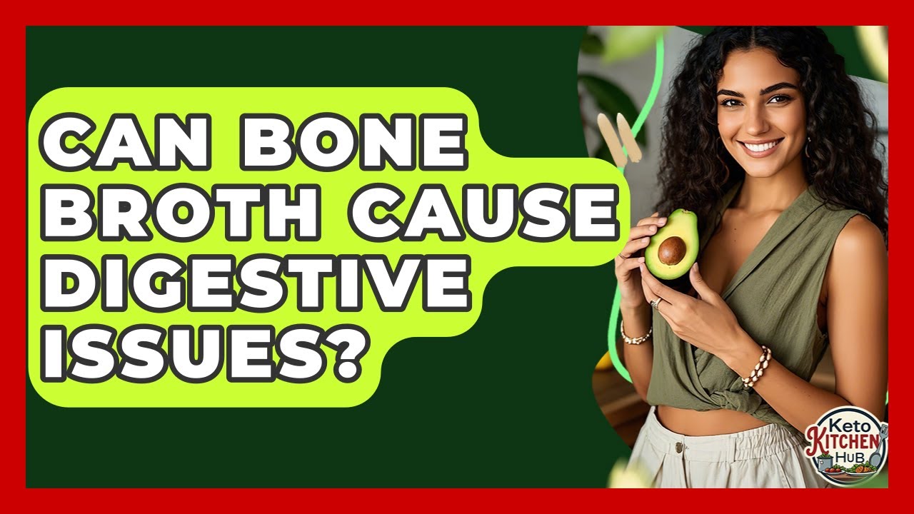 Can Bone Broth Cause Digestive Issues? - Keto Kitchen HQ