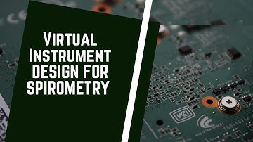 Virtual Instrument Design for Spirometry in LabVIEW Software
