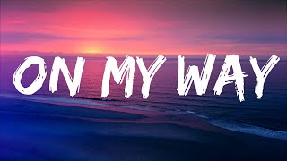 Download Lagu On my way (lyrics) - Alan Walker ft. Sabrina Carpenter \u0026 Farruko | Lyrics Video (Official) MP3