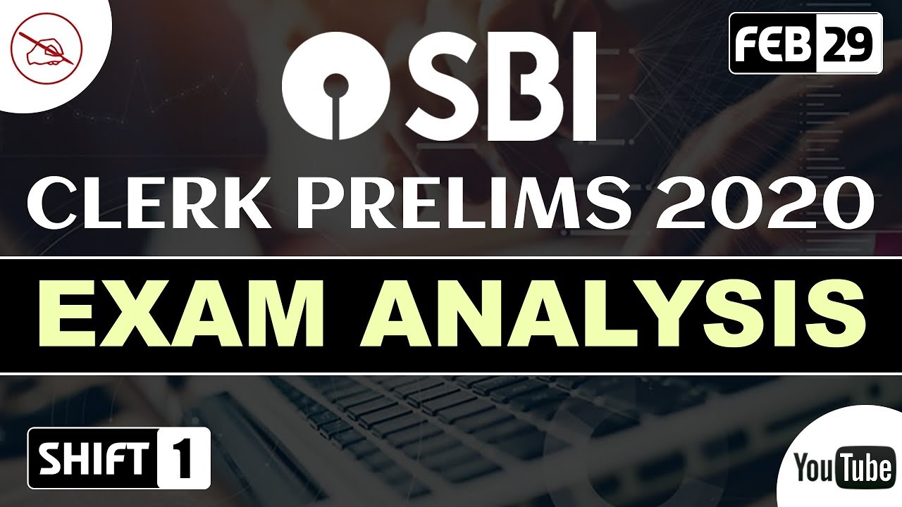 SBI Clerk Prelims 2020 | Exam Analysis & Expected Cut-Off | 29 Feb 2020, 1st Shift