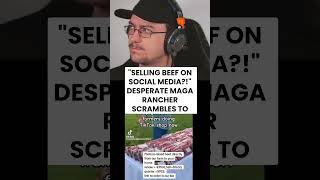 Trump Has MAGA Ranchers Begging For BEEF Customers On TikTok -They Never Saw This Coming