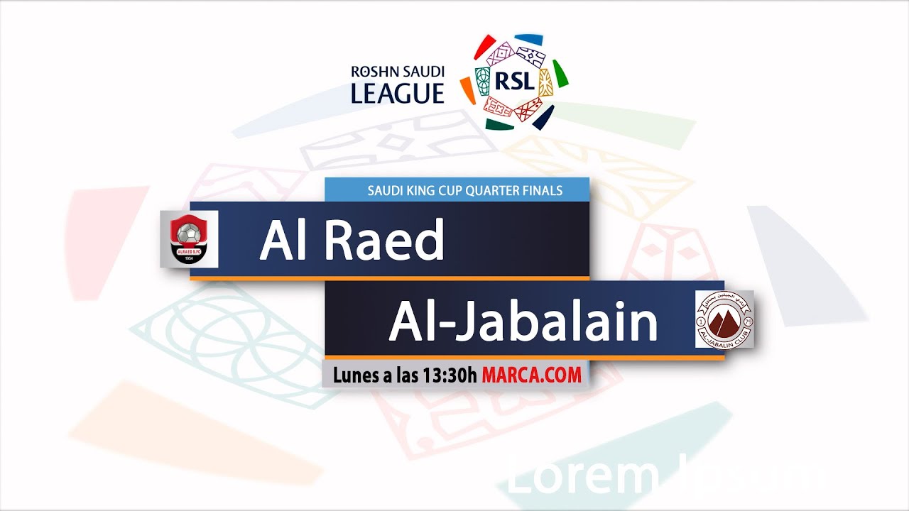 EN DIRECTO I Al Raed y el Al Jabalain Saudi King Cup Quarter Finals ...