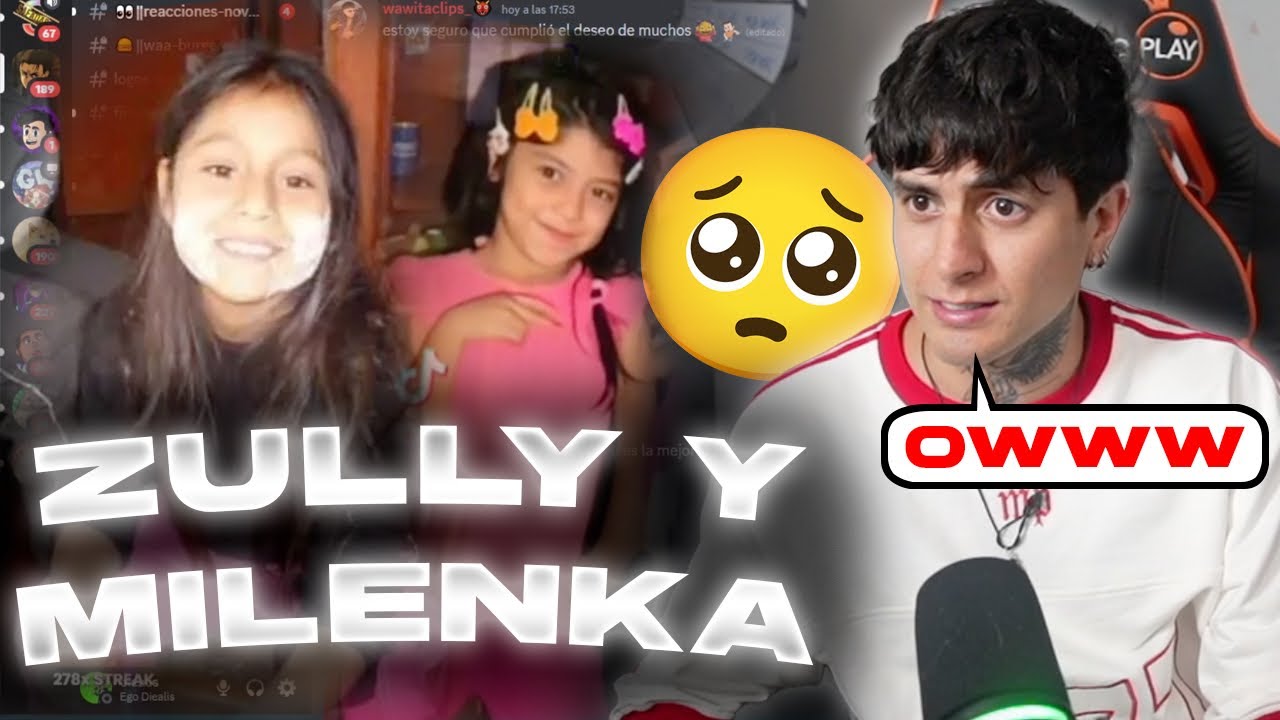 REACCIONANDO A ZULLY Y MILENKA BESANDOSE