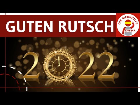 Einen guten Rutsch ins neue Jahr #Silvester #Jahreswechsel #DieMerkhilfeSpanisch #2021 #2022