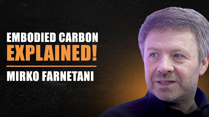 What Is Embodied Carbon? The Key to Sustainable Construction Explained