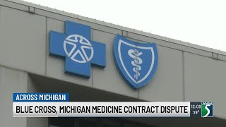 Blue Cross, Michigan Medicine contract dispute