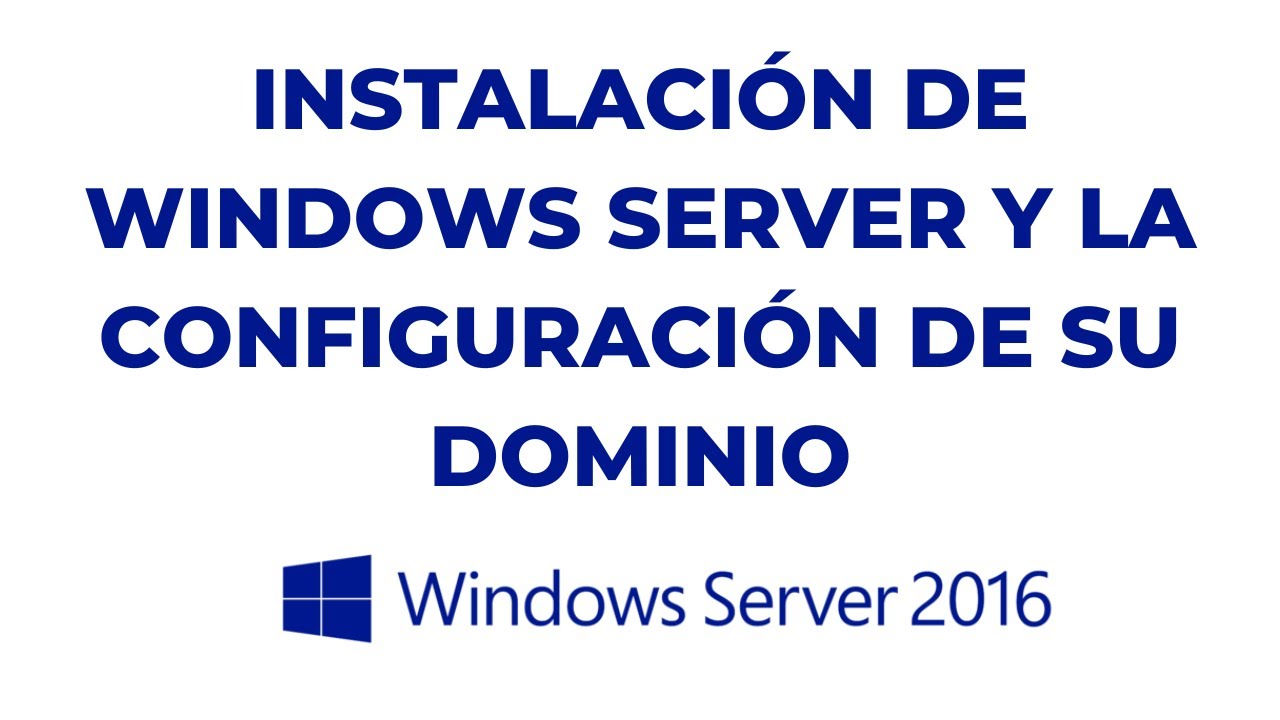 Instalacion de Windows Server y configuracion de su dominio - YouTube